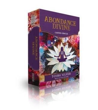 Oracle, Abondance Divine (Tosha Silver)