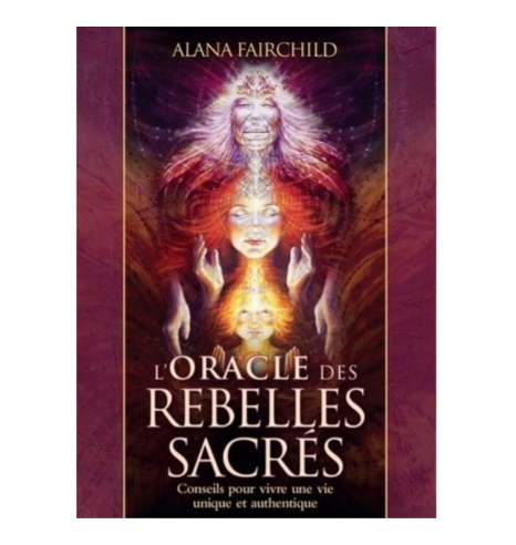 Oracle des rebelles sacrés (Alana Fairchild)